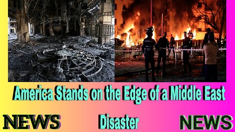 America Stands on the Edge of a Middle East Disaster