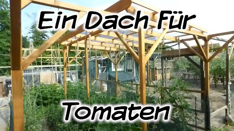 Ein Dach für Tomaten - Mach's Dir. Selbst.