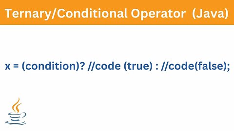 Ternary/Conditional Operator | Java