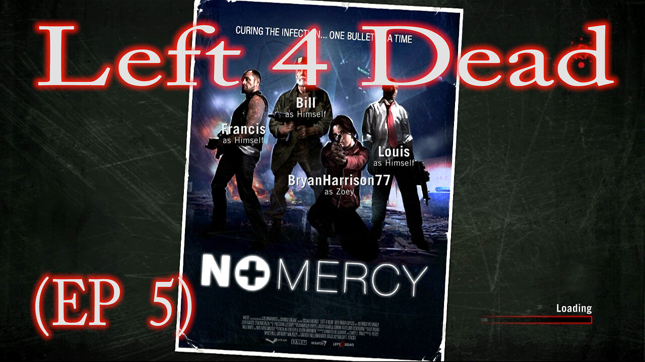 Left 4 Dead No Mercy (EP 5)