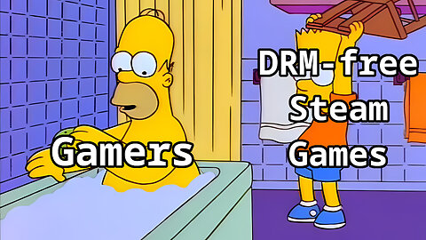 They don't want you to know this, but steam games can be drm-free, you can just play them