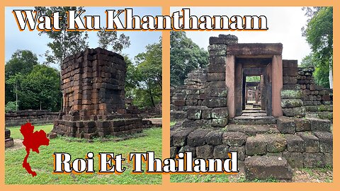 Ku Kan Tha Nam กู่กันท่าน้ำ - Khmer Arogyasala (Hospital Temple) Built in 1186 Roi Et Thailand 2025
