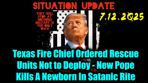Situation Update 7.12.2025