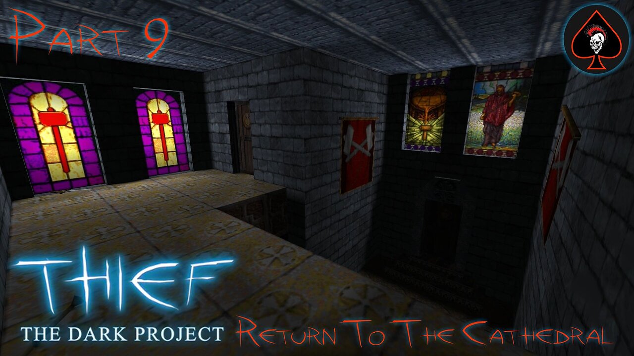 Thief: The Dark Project Play Through - Part 9