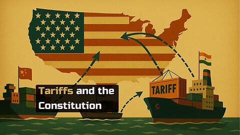 Tariffs and the Constitution