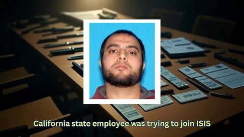 California state employee arrested for supporting ISIS and pledging loyalty to them