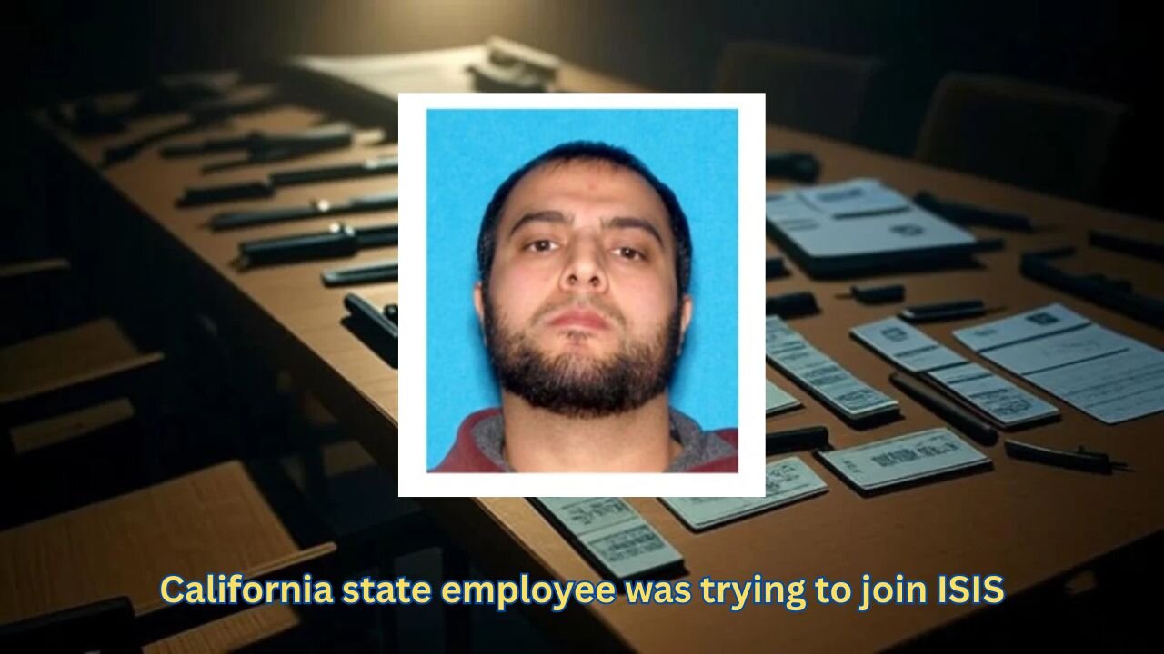 California state employee arrested for supporting ISIS and pledging loyalty to them
