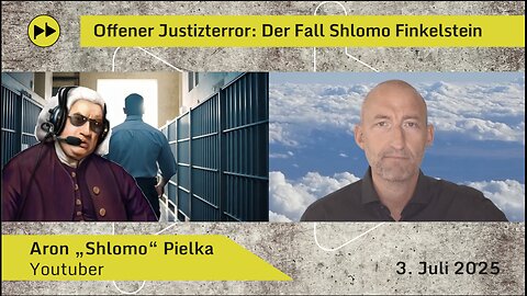 Offener Justizterror: Der Fall Shlomo Finkelstein