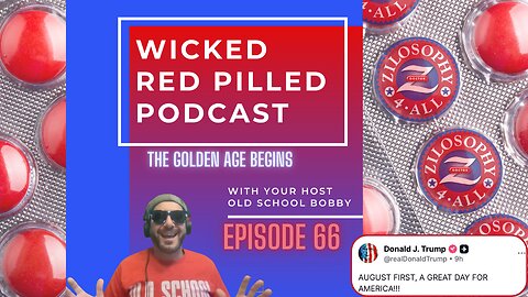 Wicked Red Pilled Podcast #66