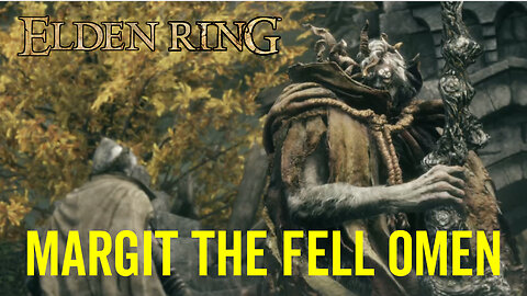 Margit The Fell Omen - Elden Ring Boss Fight