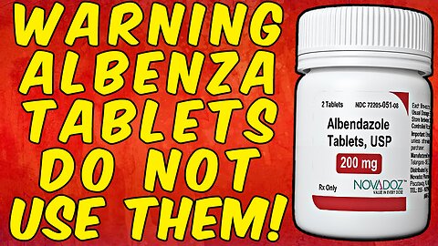 WARNING NEVER BUY OR INGEST ALBENDAZOLE (ALBENZA) TABLETS!