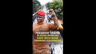 PRESIDENT TRAORE FLOODS BURKINA FASO WITH MORE FARMING EQUIPMENT