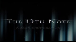 The 13th Note Art of Mastery Podcast Information/description