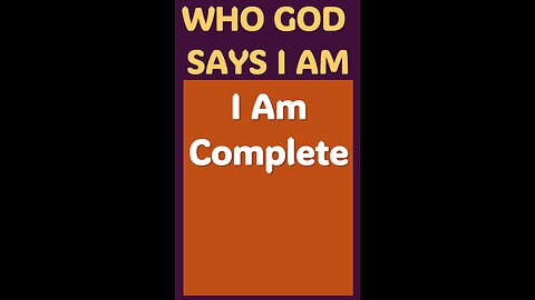 I AM COMPLETE #wordofgod #Jesus #God #forgiveness #peace #spirituality #power #love #complete #full