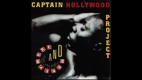 Captain Hollywood Project - More And More (Extended Original Club Mix) Vj Alan Santos HD
