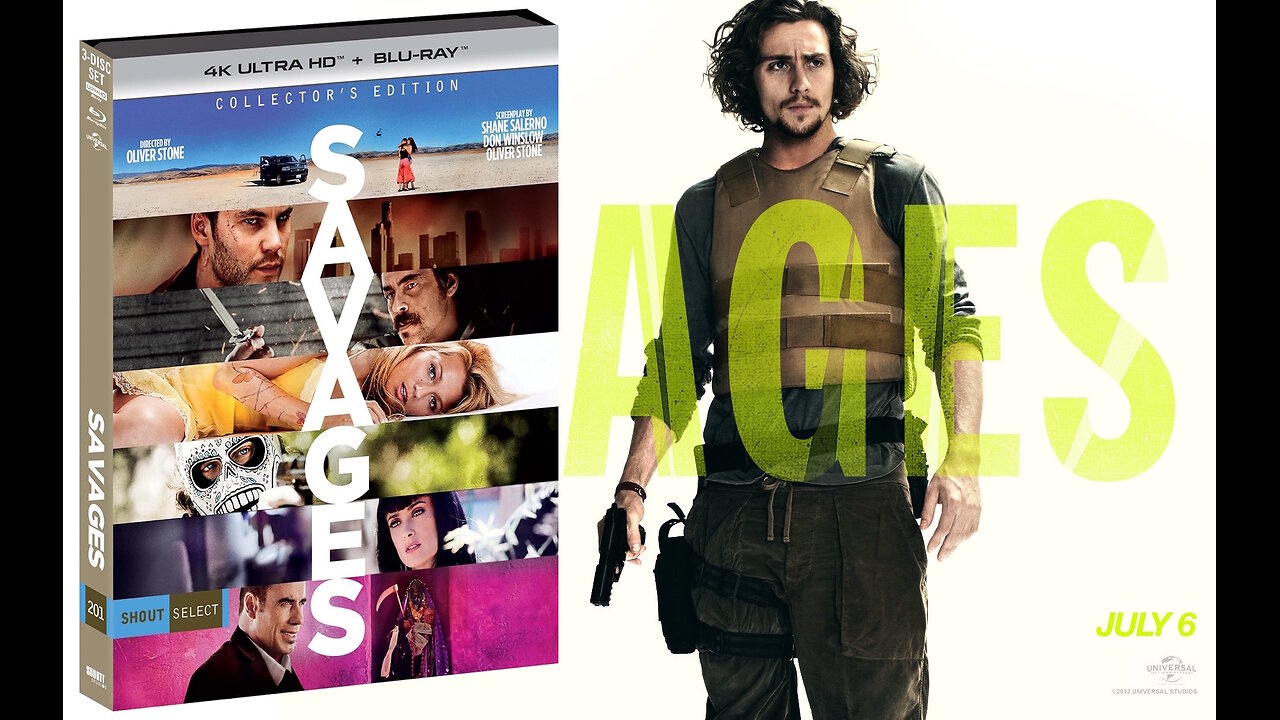 Savages [Shout Select Collector's Edition 4K UHD] Directed by Oliver Stone