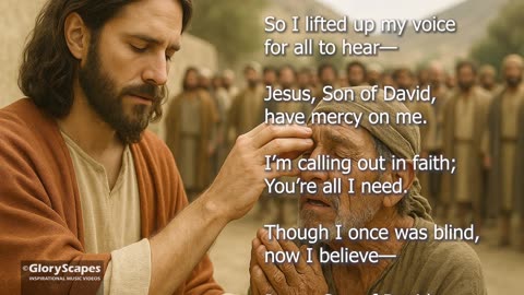 Have Mercy On Me! (Account of Blind Bartimaeus Being Healed - Inspired by Mark 10:46–52)