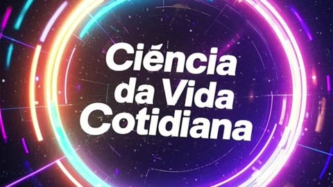 A Ciência da Vida Cotidiana Fatos Incríveis em 5 Minutos in Portuguese