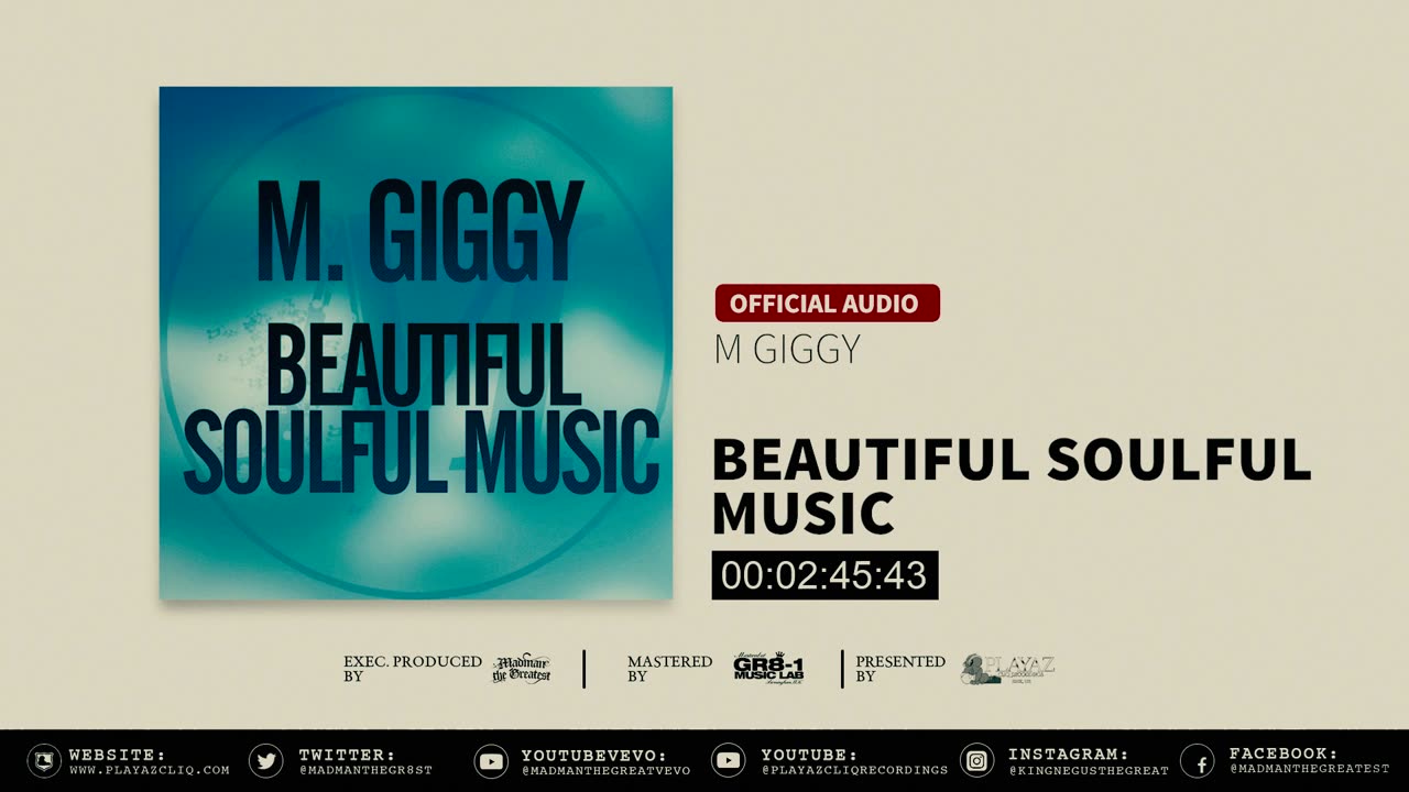 M Giggy - Beautiful Soulful Music (Official Audio)