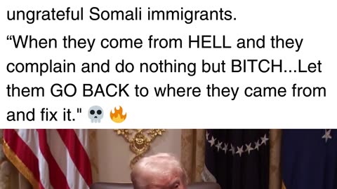 Trump Calls It Like It Is With Muslim Somali Immigrants, Slams Ilhan Omar As ‘Terrible’ Person