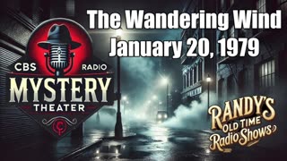 79-01-17 CBS Radio Mystery Theater The Wandering Wind