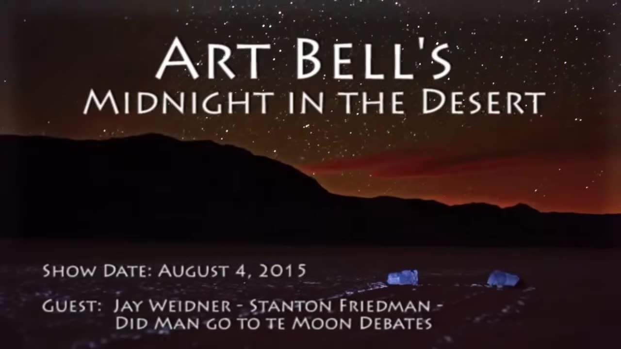 12. Art Bell MITD - Jay Weidner & Stanton Friedman