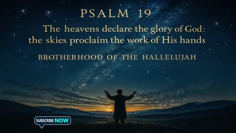 Psalm 19 – The Heavens Declare the Glory of God | Bible in Blues (Brotherhood of the Hallelujah)