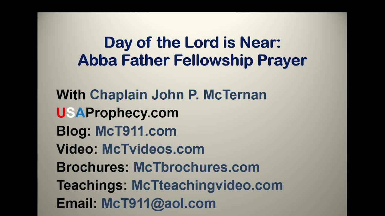 Day of the Lord is Near: Abba Father Fellowship Prayer