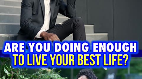 “Are you doing enough to live your best life?” Article in our Weekly Newsletter!