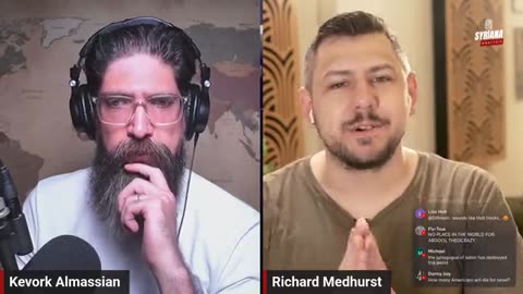 Kevork Almassian x Richard Medhurst ~ Syria an Iran analyst