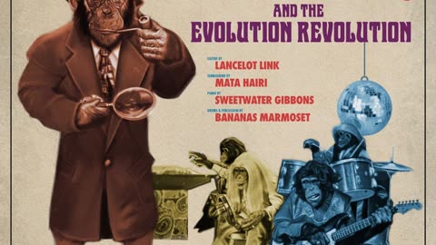 Earworm – Lancelot Link and the Evolution Revolution – Sha-La Love You