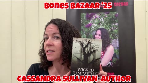 Bones Bazaar '25 -CASSANDRA SULLIVAN AUTHOR