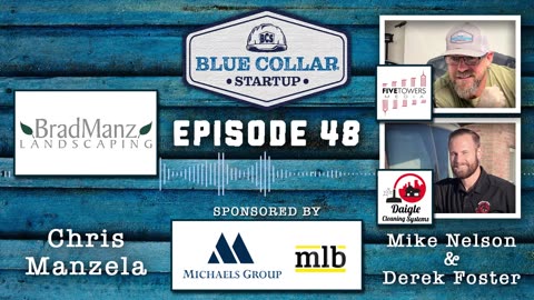 Blue Collar StartUp - Episode 48: From Scraping to Scaping
