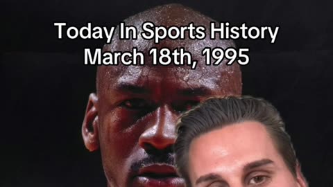 THE HISTORIC SPORTS MOMENT OF MARCH 18th, 1995