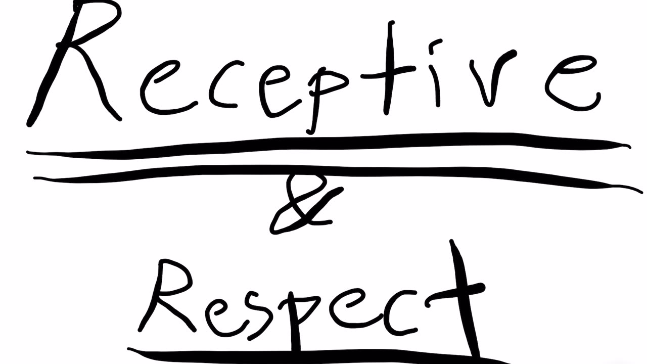 Receptive and respect