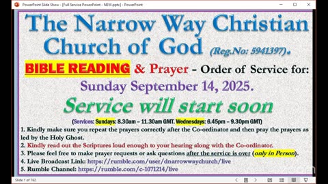 The Narrow Way Christian Church of God - BIBLE-READING and Prayer Service - Sunday 14/09/2025