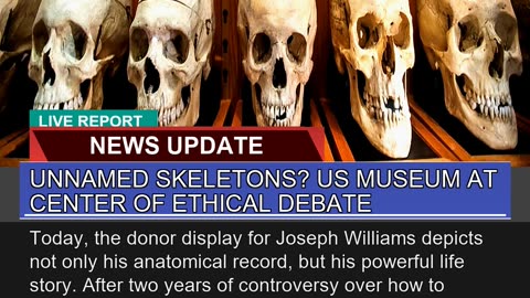 Unnamed Skeletons US Museum at Center of Ethical