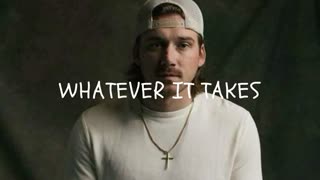 WHATEVER IT TAKES - MORGAN WALLEN (UNRELEASED)