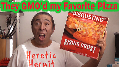 The GMO'd my Favorite Pizza
