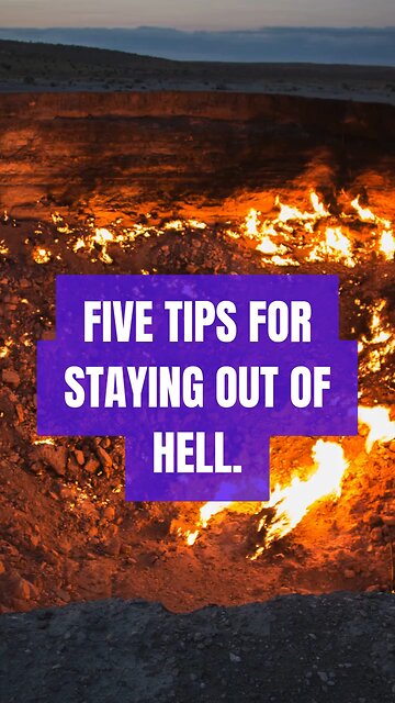 FIVE TIPS TO STAY OUT OF HELL #truth #jesus #mary #joseph #ihs #christ #church #bible #christian