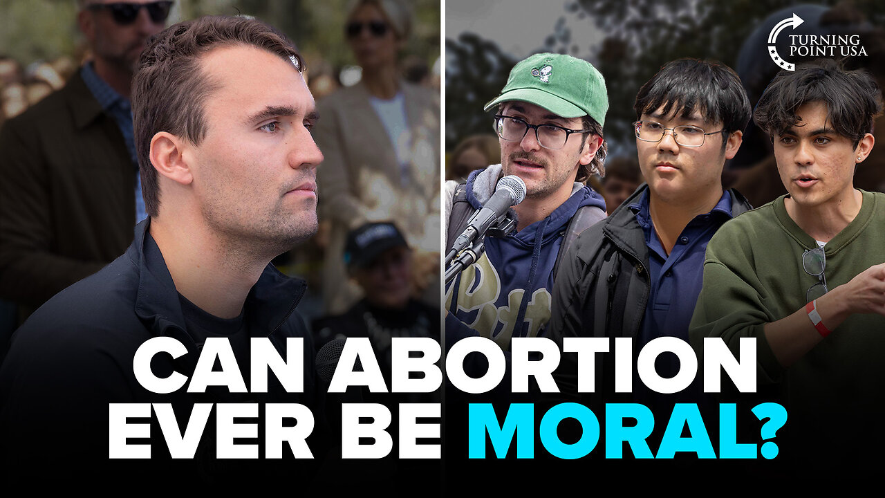 When Does Life REALLY Begin? | Charlie Kirk Pro‑Life Compilation