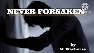 Never Forsaken