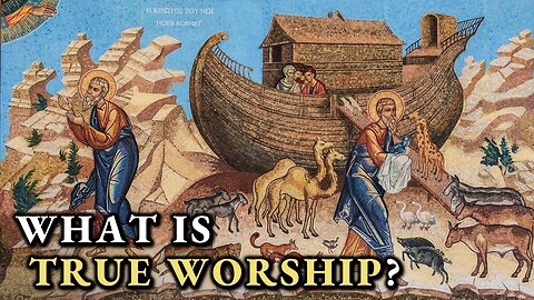 What is the Nature of True Worship?