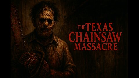 The Texas Chainsaw Massacre