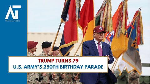 Trump's Birthday Parade & Army 250th Anniversary Celebration | US Military | Amaravati Today LIVE