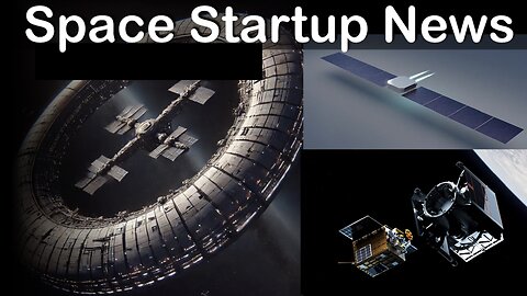 Mid-Week Space News: Robotic Welding, K2 Space, Starfish & Impulse & InnoSpace close to Launching