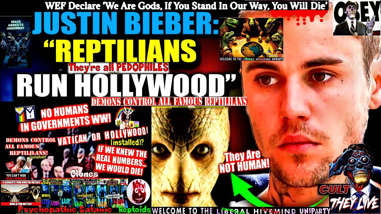 Justin Bieber: "Shapeshifting Reptilians Control Hollywood and Harvest Our Energy" - (Shifty Schiff)