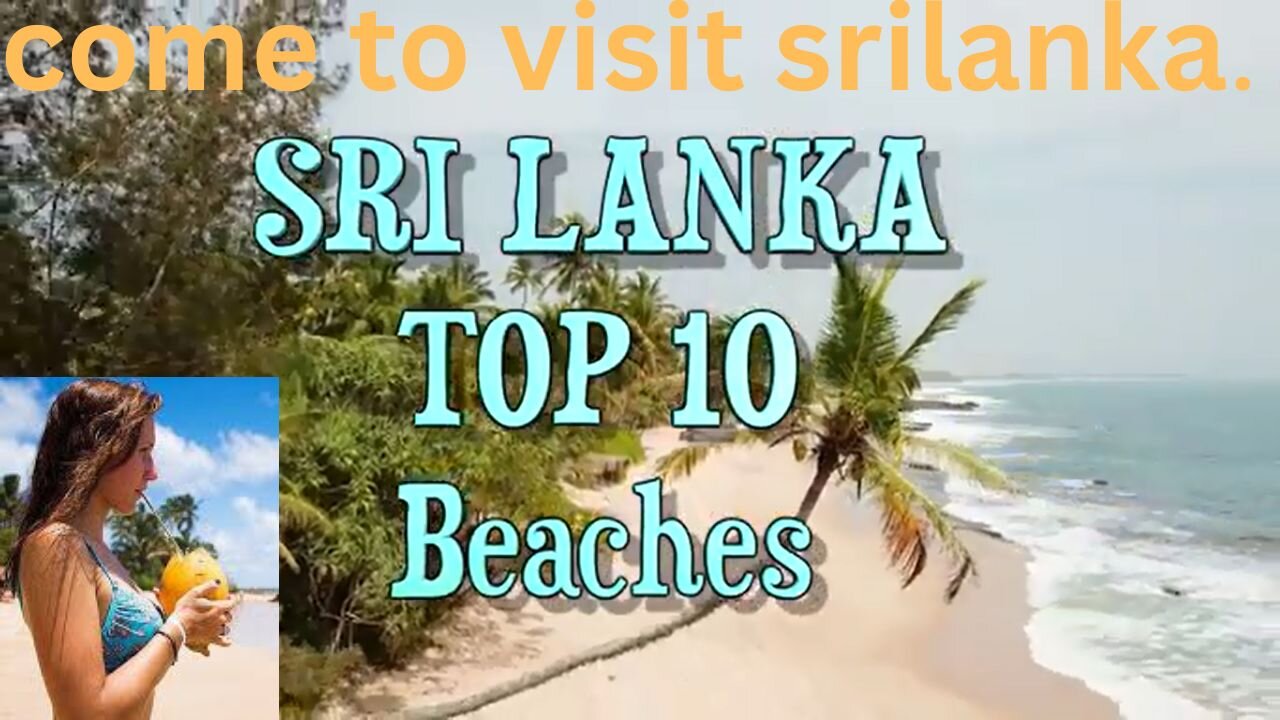 🏖️ Top 10 Most Beautiful Beaches in Sri Lanka | Paradise on Earth 🌴✨