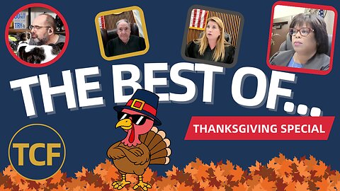 The Best of TCF Thanksgiving Special - Judge Middleton, McNally, West, Elmore, and More