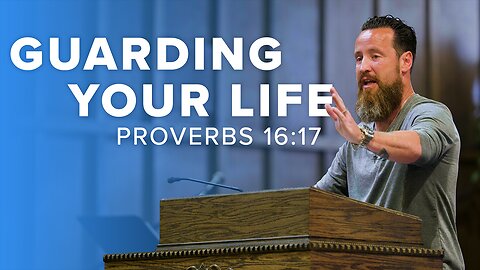 Guarding Your Life